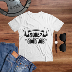 Sore good job v1 white Gym T shirt