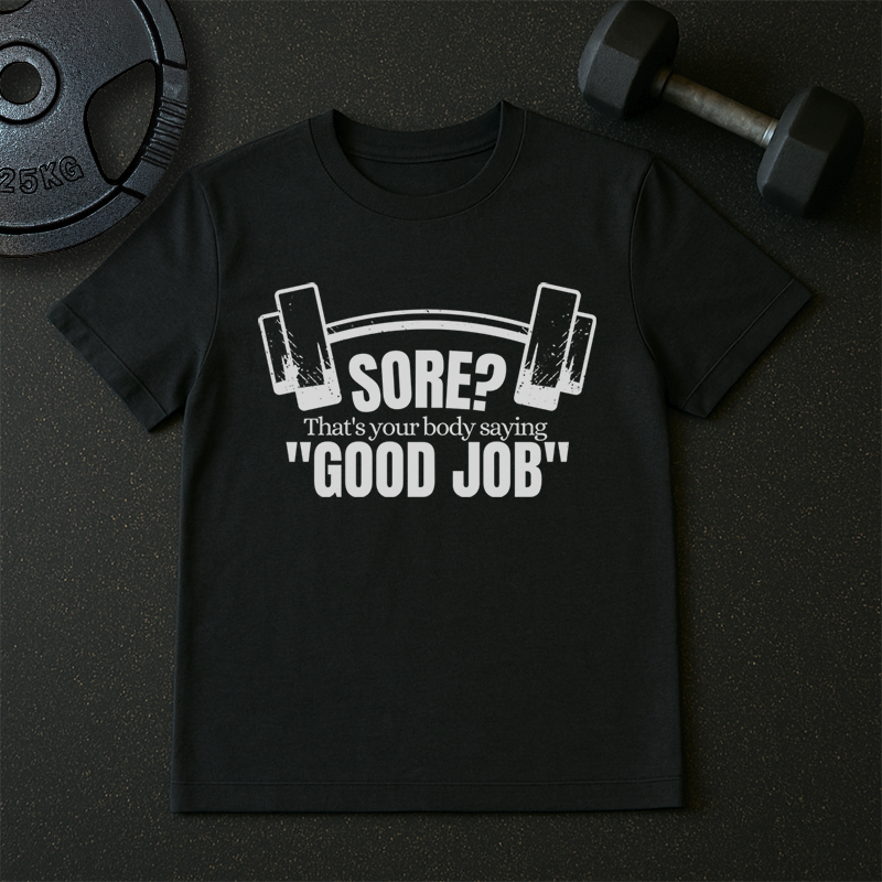 Sore good job v1 black Gym T shirt